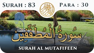 83 Surah Al Mutaffifin  Para 30  Visual Quran with Urdu Translation [upl. by Adlay]