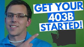 How To Enroll In A 403b Plan  Washington State School Districts [upl. by Suivatnad407]