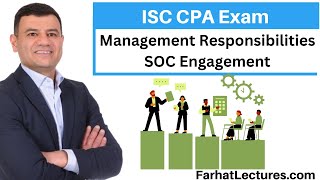 SOC 1 Management Responsibilities Information Systems and Controls ISC CPA Exam [upl. by Aig]