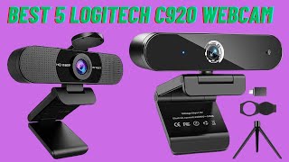 Best 5 Logitech C920 Webcam 2023 Top Best 5 Logitech C920 Webcam review Buying Guide [upl. by Annawd]