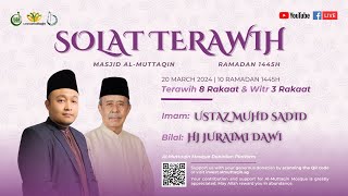 Solat Isyak amp Terawih  20 March 2024  10 Ramadan 1445H [upl. by Mcmillan]