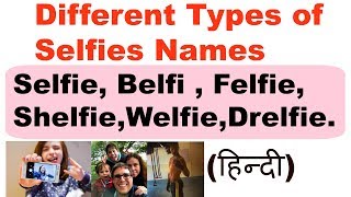 Different Types of Selfies Names in Hindi  LEARN ENGLISH SPEAKING THORUGH HINDI [upl. by Dena993]