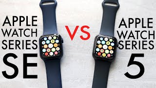 Apple Watch SE Vs Apple Watch Series 5 Comparison Review [upl. by Tija951]