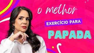 O melhor exercício para PAPADA [upl. by Riordan]