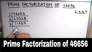 How to find the prime factorization of 46656  What is the prime factorization of 46656 [upl. by Mcgurn]