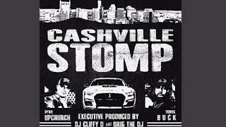 Upchurch ft Young Buck “Cashville Stomp” 615 CLUB EXCLUSIVE [upl. by Shaylyn416]