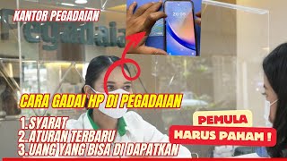 Cara Gadai HP di Pegadaian [upl. by Heyde]