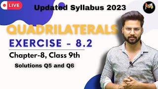 Exercise 82  Solutions Q5 and Q6  Quadrilaterals  Chapter 8  Class 9th  Maths Ncert [upl. by Mcgregor427]