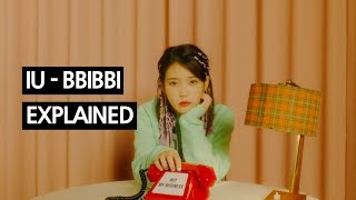 IU  BBIBBI Explained by a Korean [upl. by Arvin]