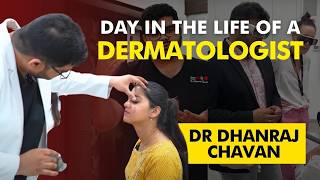 A Day in the Life of A Dermatologist  Best Acne Scar Expert in India  Dr Dhanraj Chavan Pune [upl. by Tybie222]