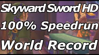 Skyward Sword HD 100 NG Speedrun in 62325 World Record [upl. by Atirma629]