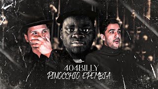 PREMIÈRE ÉCOUTE  404BILLY  PINOCCHIO EPEMBIA [upl. by Alveta]