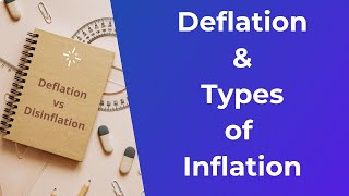 Disinflation vs Deflation  Hyperinflation  Stagflation  Galloping Inflation  Creeping Inflation [upl. by Benildas835]