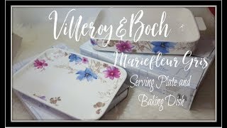 Villeroy und Boch Mariefleur Gris Baking and Serving Plate unboxing [upl. by Ardnauq]