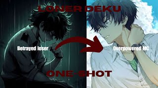 Loner Deku  Oneshot   500 sub special [upl. by Ynnhoj]