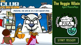 PSA Mission 11 The Veggie Villain  New Club Penguin [upl. by Niajneb463]