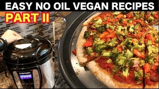 No Oil No Salt Pizza amp Instant Pot Recipes VEGAN Part II [upl. by Rolph]