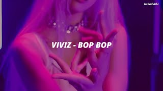 VIVIZ 비비지  BOP BOP EASY Lyrics [upl. by Eiramlirpa]