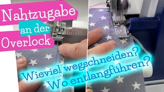 Nahtzugabe an der Overlock einhalten  Nähen mit der Overlock  wo den Stoff lang führen  mommymade [upl. by Saloma]