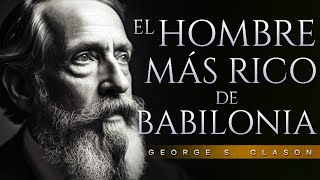 El hombre más rico de Babilonia Audiolibro Completo en Español  George S Clason [upl. by Nathanson]