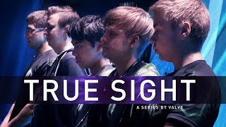 True Sight  The Kiev Major Grand Finals [upl. by Kristofer249]