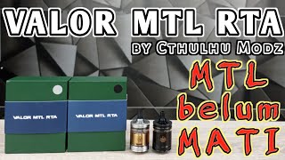 VALOR MTL RTA by Cthulhu Modz [upl. by Enial]