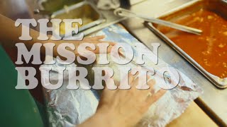 QuickBites The Mission Burrito [upl. by Firehs]