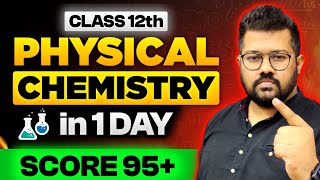 Class 12 Chemistry Boards 2024  Cover Physical Chemistry in One Day  Score 95 in Chemistry [upl. by Neleh]