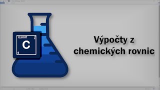 Chemie  Výpočty z chemických rovnic [upl. by Aiela]