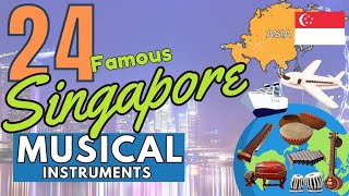 24 FAMOUS SINGAPORE MUSICAL INSTRUMENTS WITH NAMES AND PICTURES [upl. by Ace]