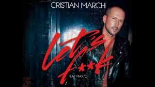 Cristian Marchi feat Max C  Lets Fk Perfect Edit Official Lyrics Video [upl. by Austen]