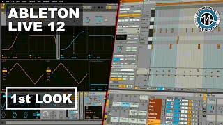 Ableton Live 12  First Look  Sonic LAB Presentation [upl. by Selwin]