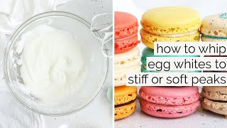 How To Whip Egg Whites To Soft Peaks Or Stiff Peaks [upl. by Leahkim]