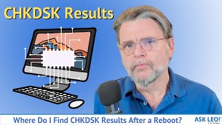 Where Do I Find CHKDSK Results After a Reboot [upl. by Asital]