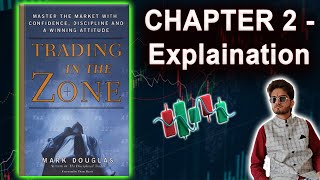 Chapter 2  Trading In The Zone  Detail Explaination [upl. by Orva]