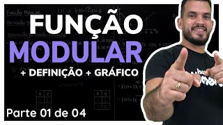 Função Modular  Definição e Gráfico  AULA 01 de 04 [upl. by Akemak709]