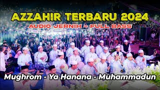 Terbaru Azzahir 2024  Mughrom  Ya Hanana  Muhammadun  Full Lirik [upl. by Vladi]