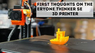 First Thoughts on the Eryone Thinker SE 3D Printer [upl. by Llatsyrk604]