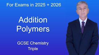 GCSE Chemistry Revision quotAddition Polymersquot Triple [upl. by Anaiuq]