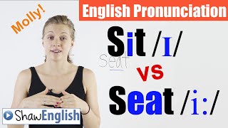 English Pronunciation Sit ɪ vs Seat i [upl. by Assiled]