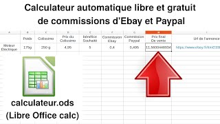 Calculateur gratuit de commissions Ebay et Paypal macro fichier Open Office Calc Libre hors ligne [upl. by Jovia]