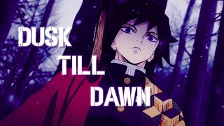 Tomioka Giyu EditAMV Dusk till dawn [upl. by Emera]