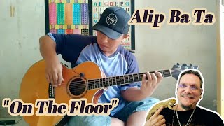 Alip Ba Ta  On The Floor  Jlo fingerstyle cover  First Time Ever Reaction [upl. by Ymiaj195]