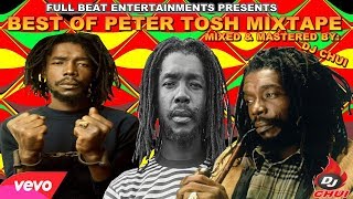 Best Of PETER TOSH Mix 2022 [upl. by Bael]