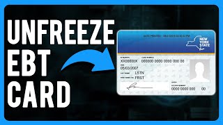 How to Unfreeze EBT Card A StepbyStep Guide [upl. by Sears385]