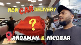 Andaman Pauch Ker New Car Ki Delivery Le Li  Vlog [upl. by Ymmaj]