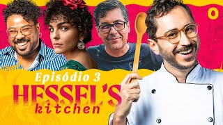 HESSELS KITCHEN EP03 TUDO É TRABALHO FT JULIA KONRAD CRIS DIAS E ALÊ GARCIA [upl. by Kylynn388]