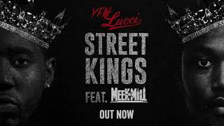 YFN Lucci quotStreet Kingsquot ft Meek Mill Official Audio [upl. by Damick]