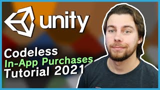 Codeless InApp Purchases 2021  Unity Tutorial [upl. by Ardnossak]