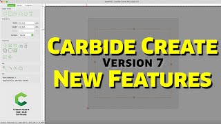 Carbide Create  New Tools  V7 Beta Launch [upl. by Dorree]